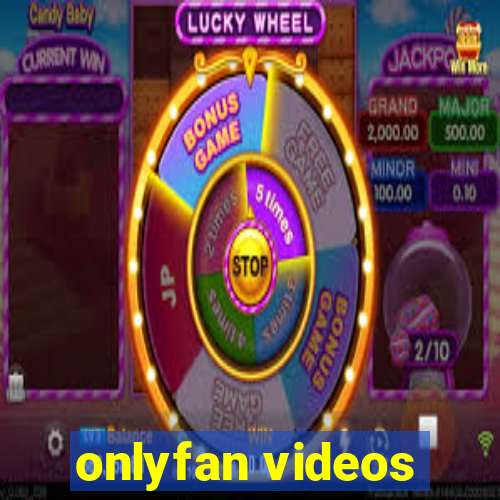 onlyfan videos